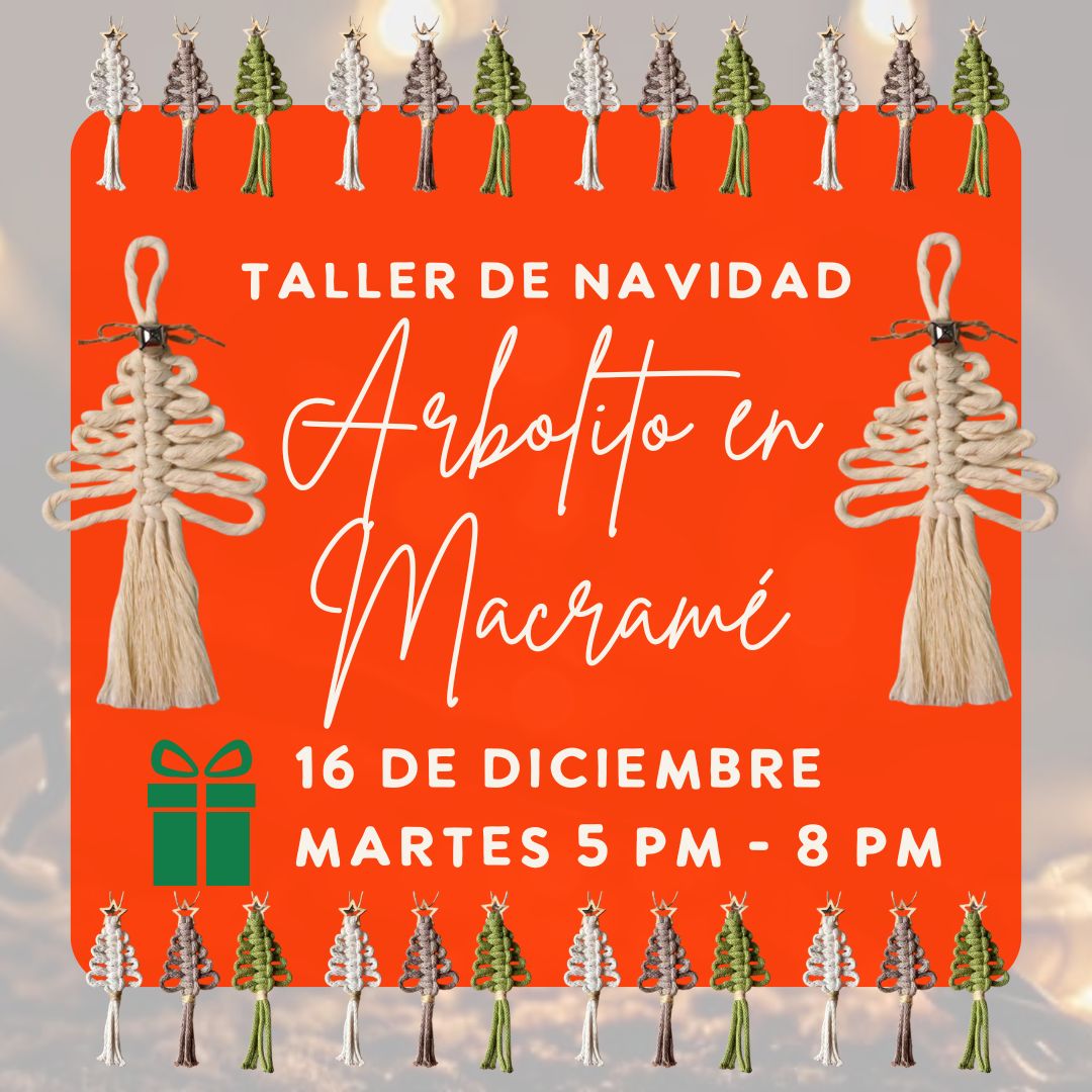 Taller presencial: Adornos en macramé | martes 16 dic | 5 - 8 pm