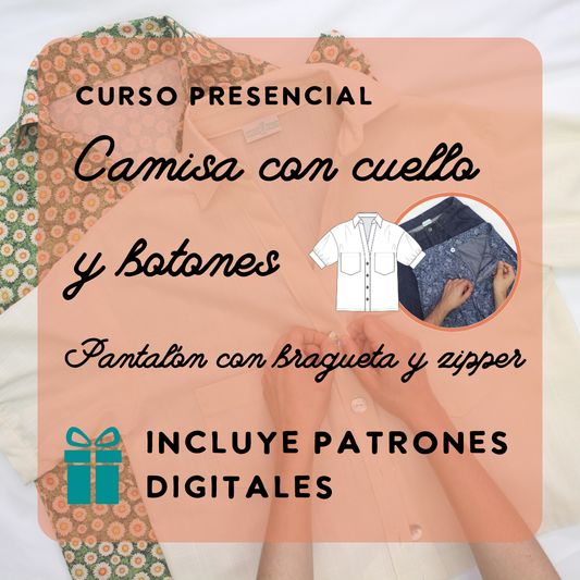 Costura Intermedia: 👚 Cose una camisa con cuello y botones y un pantalón con bragueta y zipper | Sábados 3:30 pm - 5:30 pm -Comienza 27 de septiembre