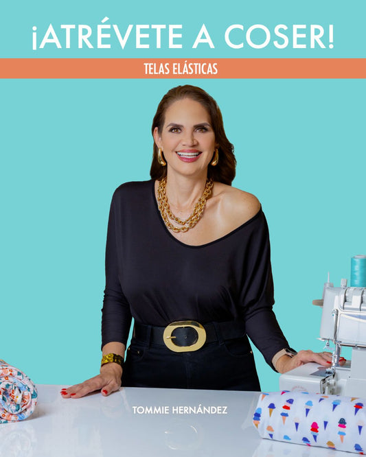 Preventa de Libro: ¡Atrévete a coser Telas Elásticas! con Bonos Exclusivos 🎁