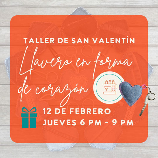 Taller de San Valentín: Llavero en forma de corazón | jueves 12 de Febrero | 6 - 9 pm
