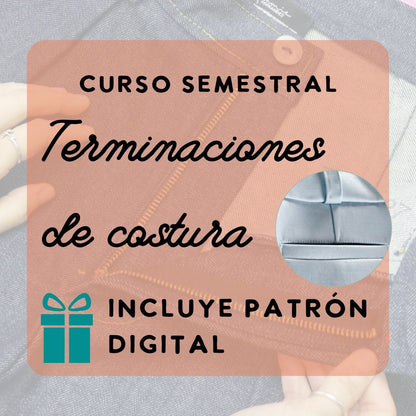 Terminaciones de Costura | Miércoles 6pm - 8pm | 28 enero - 20 de mayo