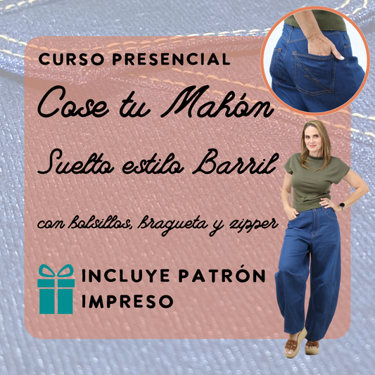 Curso: Confecciona tu primer mahón suelto | Lunes 6 pm - 8 pm | Comienza 27 de oct - 15 diciembre