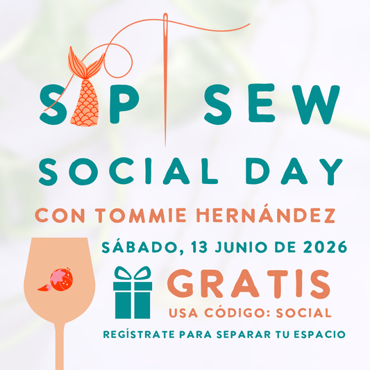 Sip & Sew Social Day | sábado, 13 de junio 10 am a 12 md 🪡